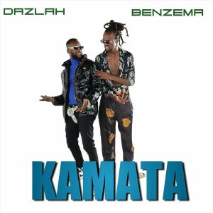 Dazlah Ft Benzema - Kamata