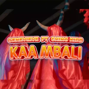 Genevieve Ft Chino Kidd - Kaa Mbali