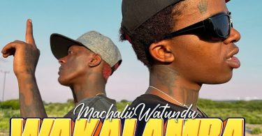 Machalii Watundu - Wakalamba