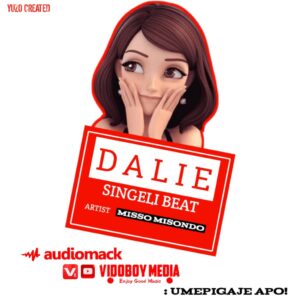 Misso Misondo - Dalie Singeli Beat