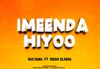 Sultana Ft Dogo Elisha - Imeenda Hiyo