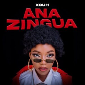Xouh - Anazingua