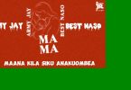 Army Jay Ft Best Naso - Mama