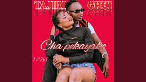 TajiriChui - Cha Peke Yako
