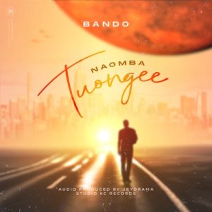 Bando Ft Rocky - Naomba Tuongee Remix By Dj Mido