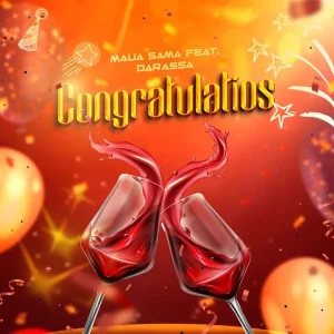 Maua Sama Ft Darassa - Congratulations