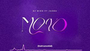 Dj Mido Ft Jazma - Moyo