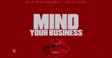 Spice Diana - Mind Your Business