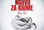 Rosa Ree - Nguvu Za Kiume