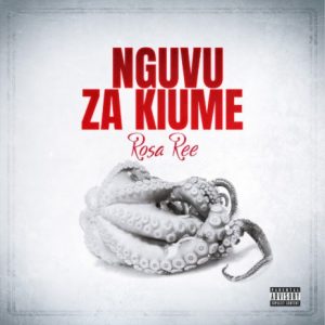 Rosa Ree - Nguvu Za Kiume