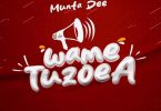 Munta Dee - Wametuzoea