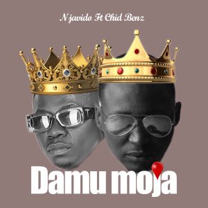 Njavido Ft Chidi Benz - Damu Moja