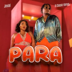 B Classic Ft Jovial - PARA