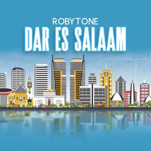 Roby Tone - Dar es Salaam