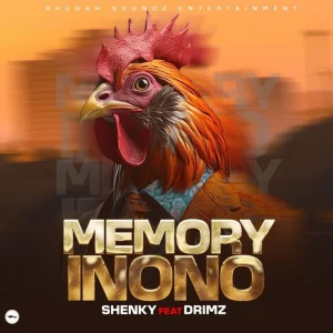 Shenky - Memory Inono Ft Drimz