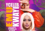 Y Celeb Ft Towela Kaira - Emu Kwayi