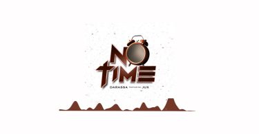 Darassa Ft Jux - No Time