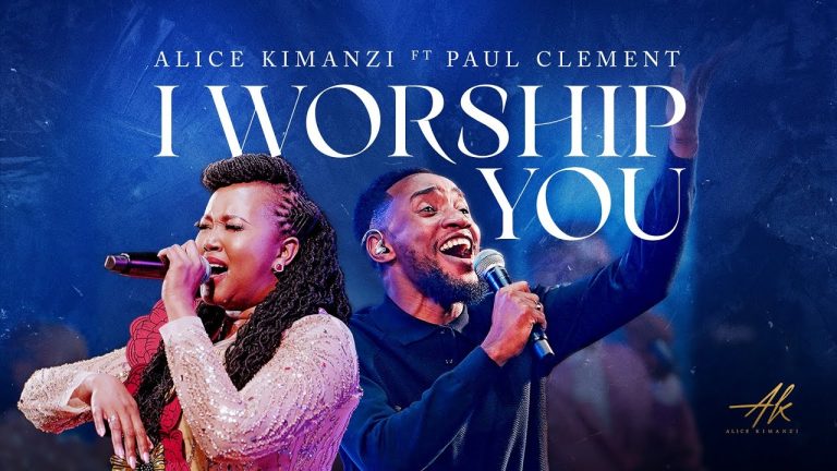 Alice Kimanzi Ft Paul Clement - I Worship You