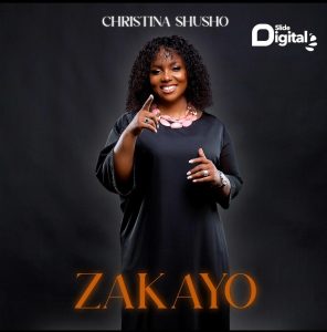Christina Shusho - Zakayo