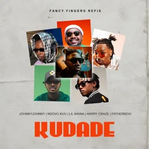 Fancy Fingers Ft Johnny Johnny, Ndovu Kuu, Fathermoh, Harry Craze & Lil Maina - Kudade Refix