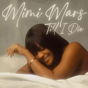 Mimi Mars - Till I Die