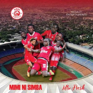 Mtu Fresh - Mimi Ni Simba
