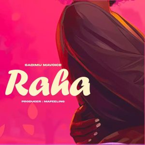 Sadim Mavoice - Raha