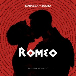 Darassa Ft Zuchu - Romeo