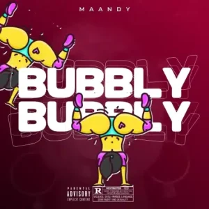 Maandy - Bubbly Bubbly (Na Niki)