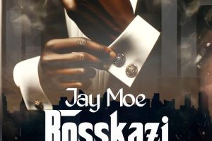 Jay Moe - Boss Kazi