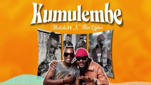 Matata24 Ft Titus Vybes - Kumulembe