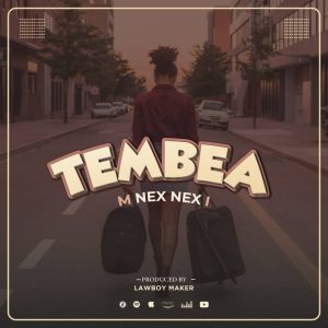 M Nex Nex I - Tembea