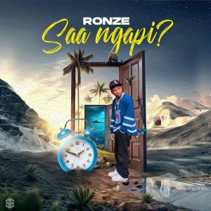 Ronze - Saa Ngapi?