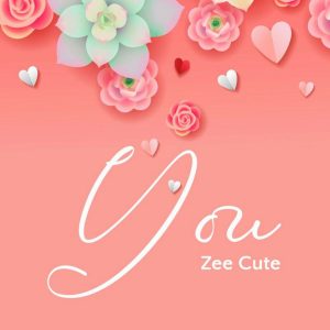 Zee Cute - You