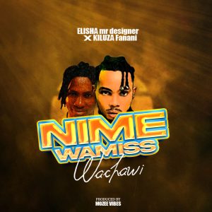 Dogo Elisha - Nimewamiss Wachawi