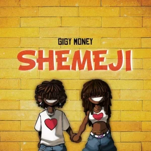 Gigy Money - Shemeji