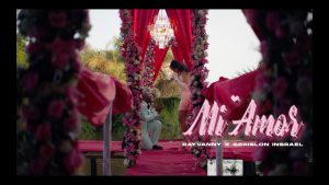 VIDEO Rayvanny Ft Gerilson Insrael - Mi Amor