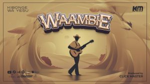 Kibonge Wa Yesu - Waambie
