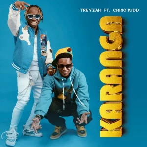 Treyzah Ft Chino Kidd - Karanga