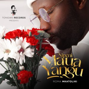ALBUM Roma Mkatoliki - Nipeni Maua Yangu
