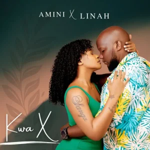 Amini X Linah - Kwa X