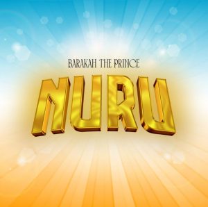 Barakah The Prince - Nuru