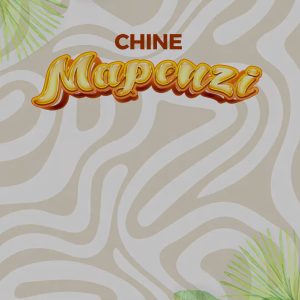 Chine - Mapenzi