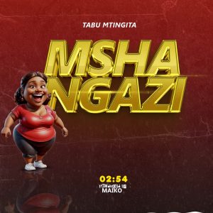 Tabu Mtingita - Mshangazi