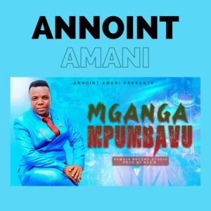 Annoint Amani - Mganga Mpumbavu