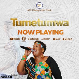 AIC Chang'ombe Choir (CVC) - Tumetumwa