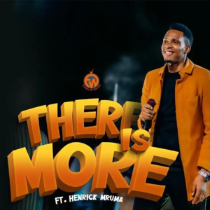 Essence Of Worship Ft Henrick Mruma - There Is More