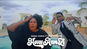 Daniel Gonge Ft Rose Muhando - Hawawezi