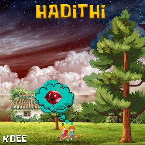 Kdee - Hadithi
