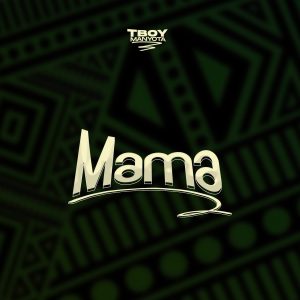 TBoy Manyota - Mama